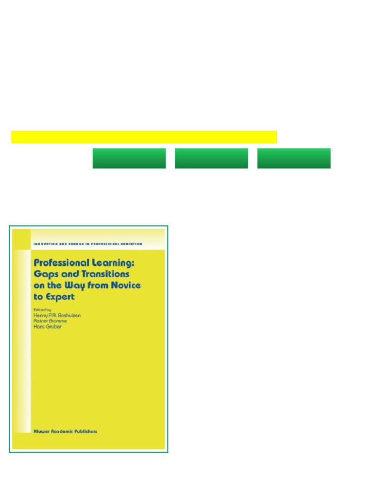 Professional Learning Gaps and Transitions on the Way from Novice to ...