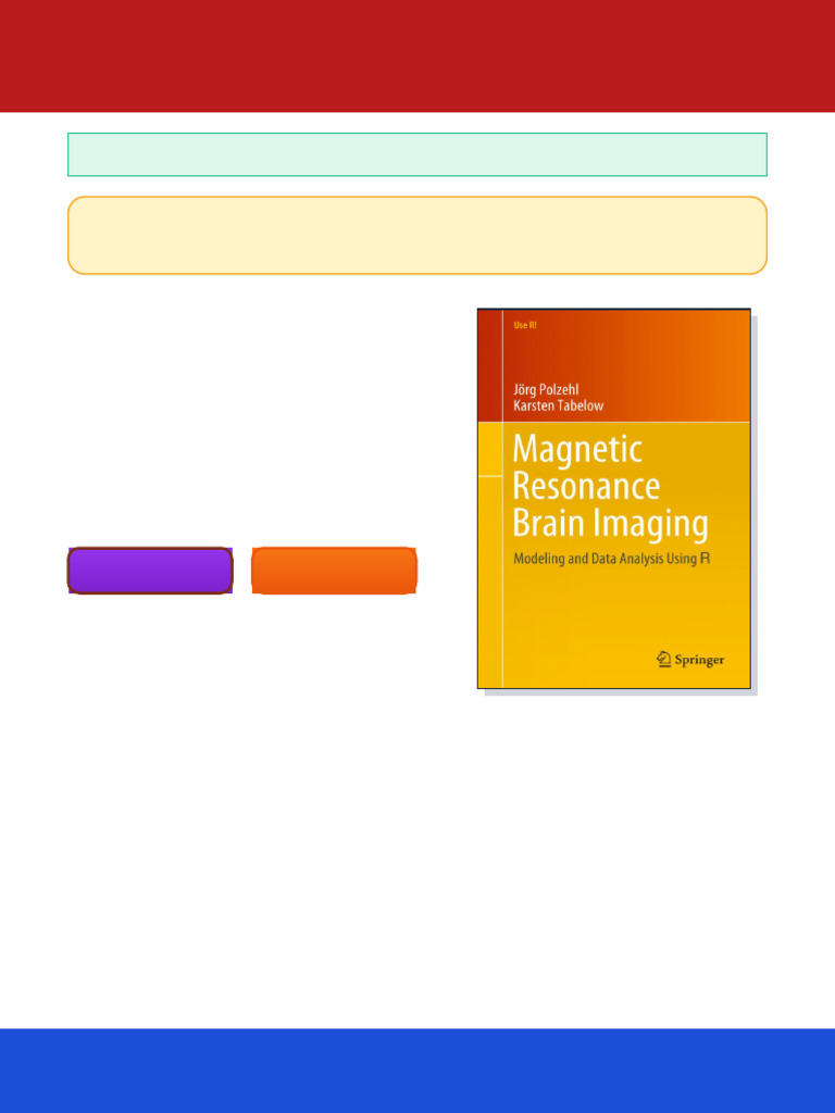 Magnetic Resonance Brain Imaging Modeling and Data Analysis Using R ...