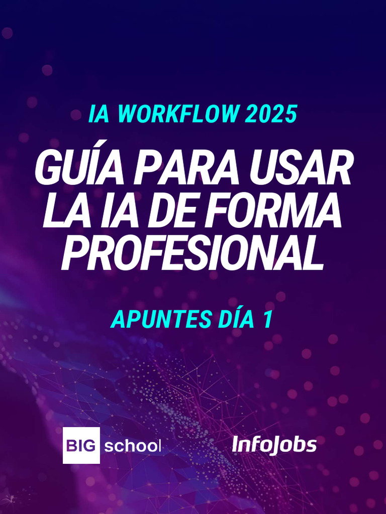Guía Profesional para Usar IA 2025 | PDF | Inteligencia artificial ...