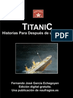 Titanic. Historia para Después de Un Naufragio