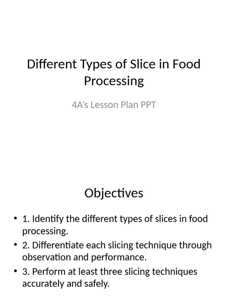Types of Slicing Techniques in Food Processing | PDF