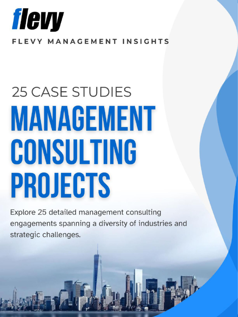 Consulting Case Studies for Business Strategy | PDF | Mergers And ...
