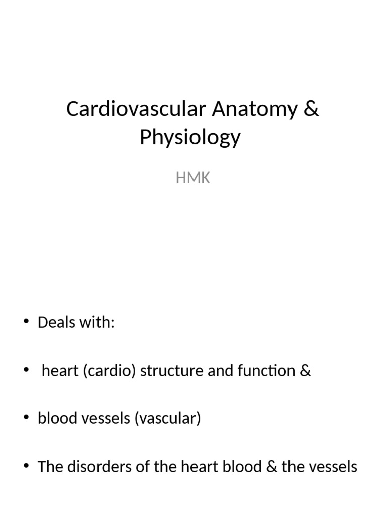 Cardiovascular Anatomy & Physiology HMK | PDF | Heart Valve | Heart