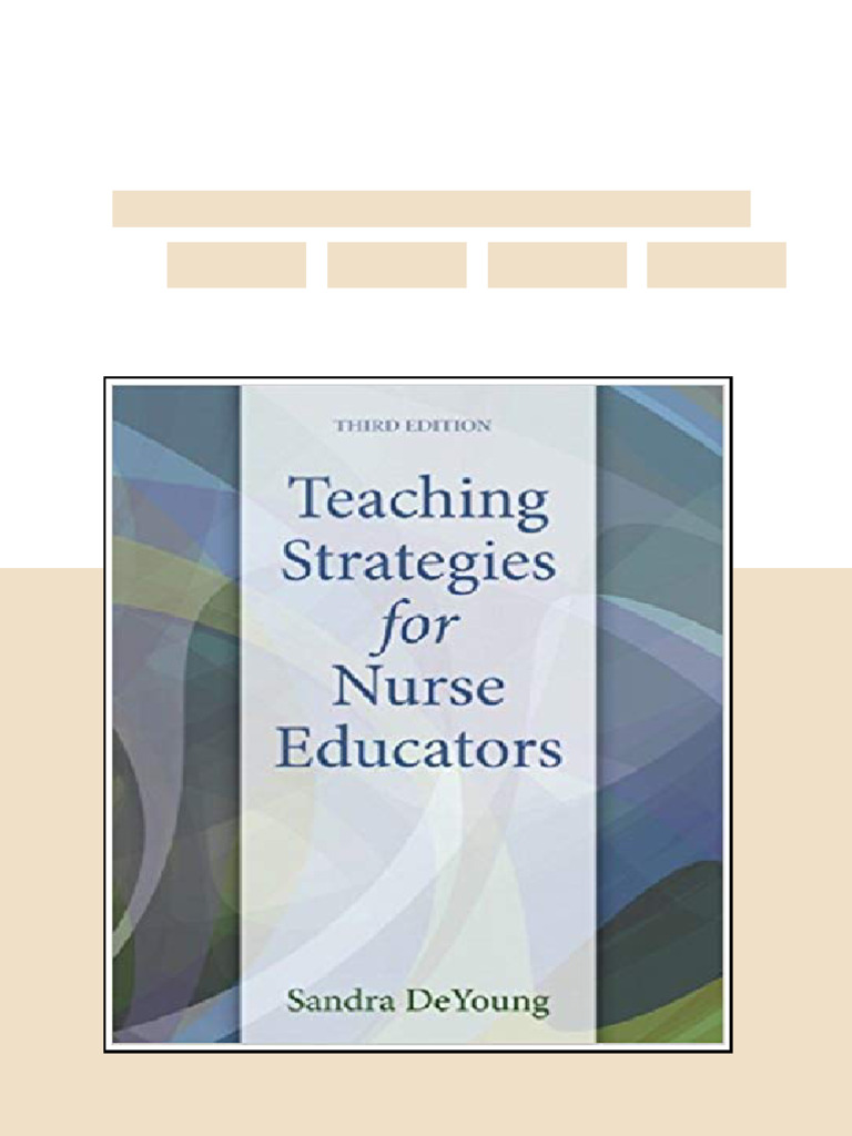 (eBook PDF) Teaching Strategies for Nurse Educators 3rd Edition No ...