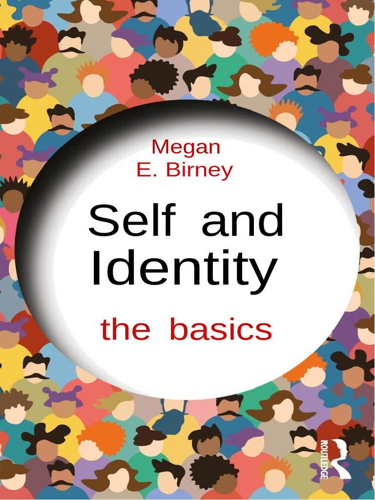 Self and Identity The Basics 1nbsped 9780367223649 9780367223656 ...