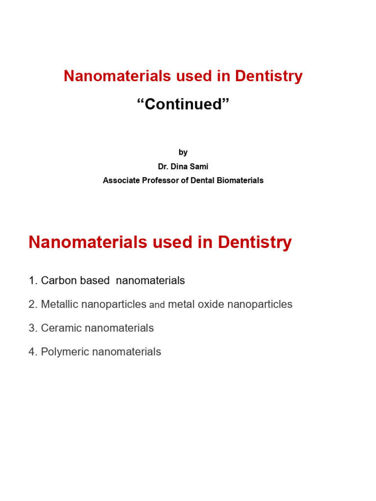 Lec4 Nanomaterials Used in Dentistry (25-26) | PDF | Nanoparticle ...