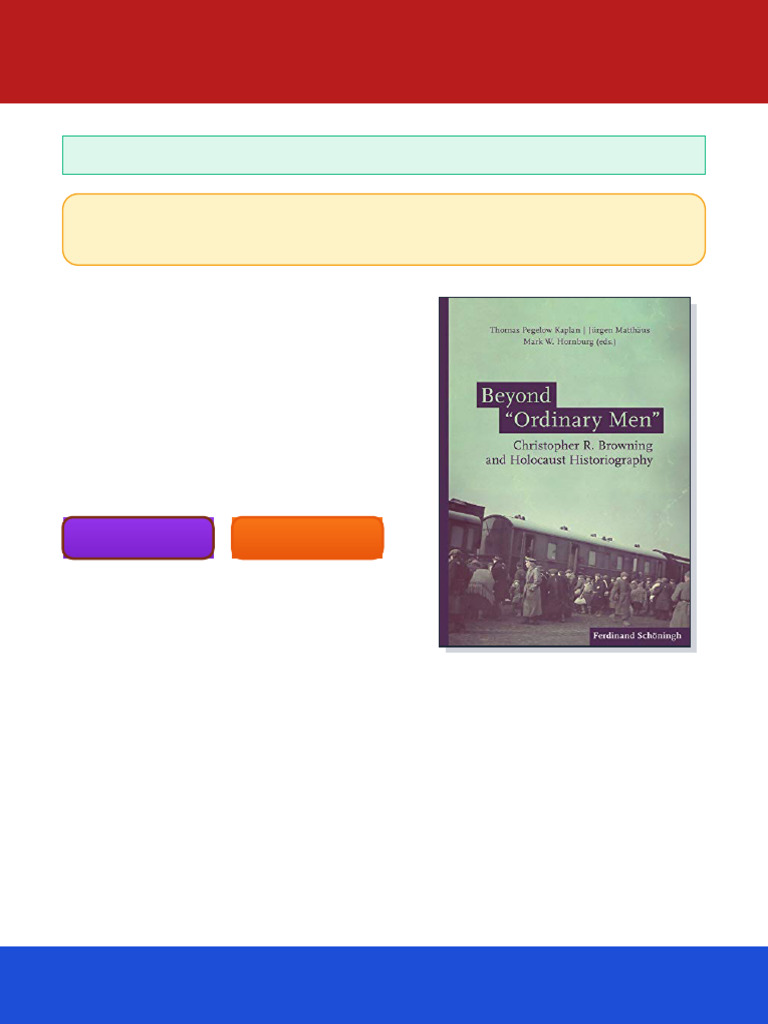 Beyond Ordinary Men Christopher R Browning and Holocaust Historiography ...