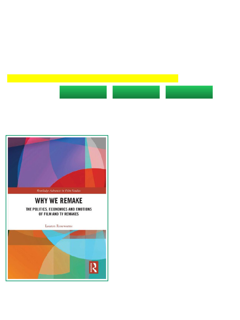 (Ebook) Why We Remake: The Politics, Economics and Emotions of Film and ...