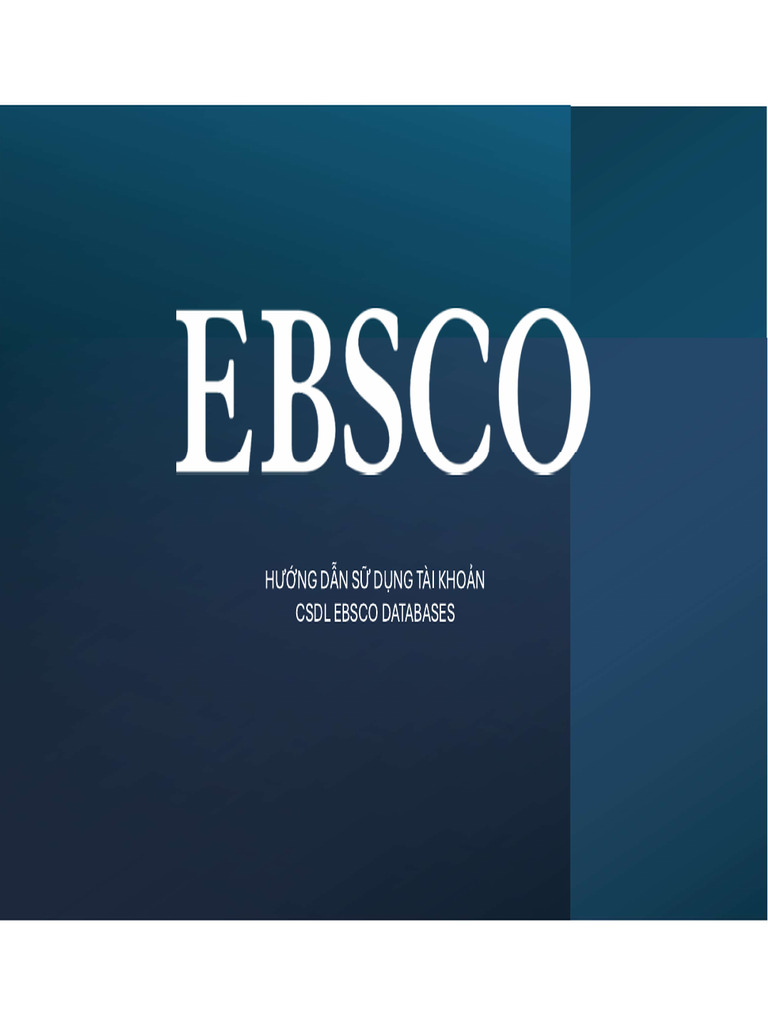 Hướng Dẫn Sử Dụng Cơ Sở Dữ Liệu EBSCO | PDF