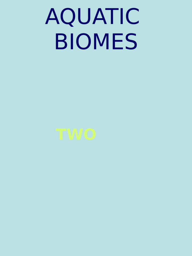 APES+Unit+5+Aquatic+Biomes+Latest | PDF | Environmental Science | Nature