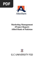 G.C University FSD: Marketing Management (Project Report) Allied Bank of Pakistan