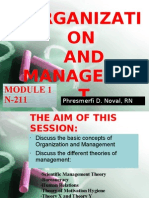 Organizati ON AND Managemen T: Phresmerfi D. Noval, RN