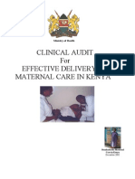 Clinical Audit For Effective Delivery of Maternal Care in Kenya