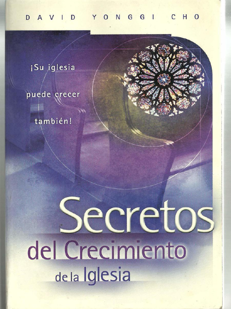 David Yonggi Cho - Secretos Del Crecimiento de La Iglesia | PDF