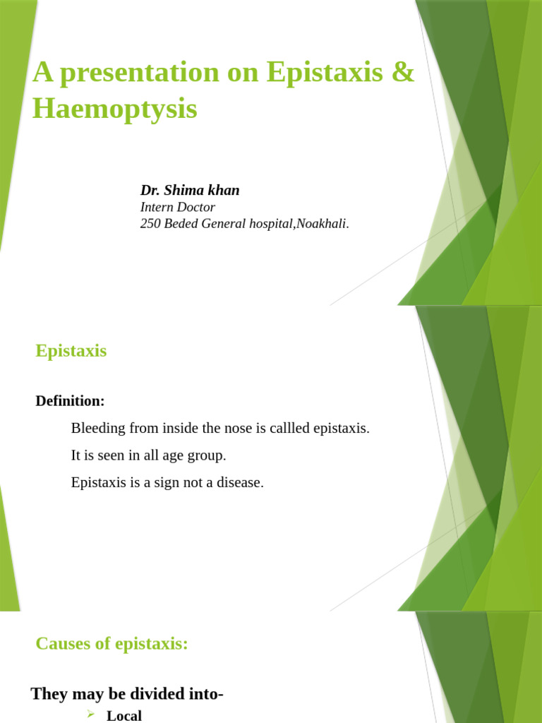 A Presentation on Epistaxis & Haemoptysis. | PDF | Human Nose ...
