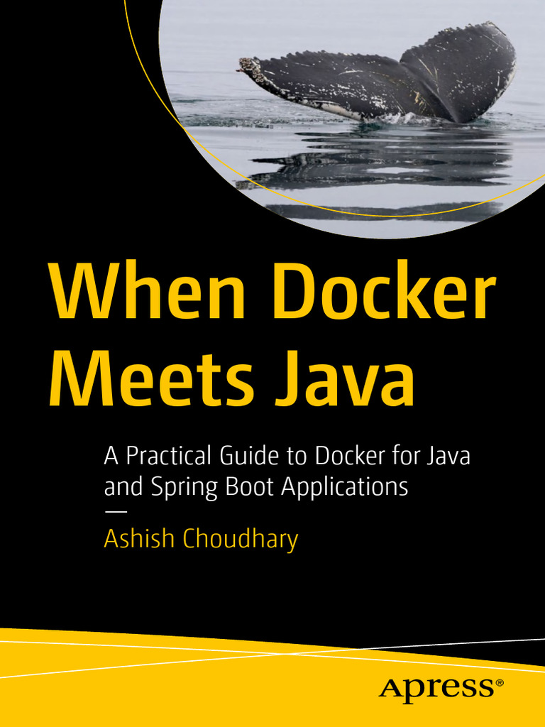 When Docker Meets Java A Practical Guide To Docker For Java and Spring ...