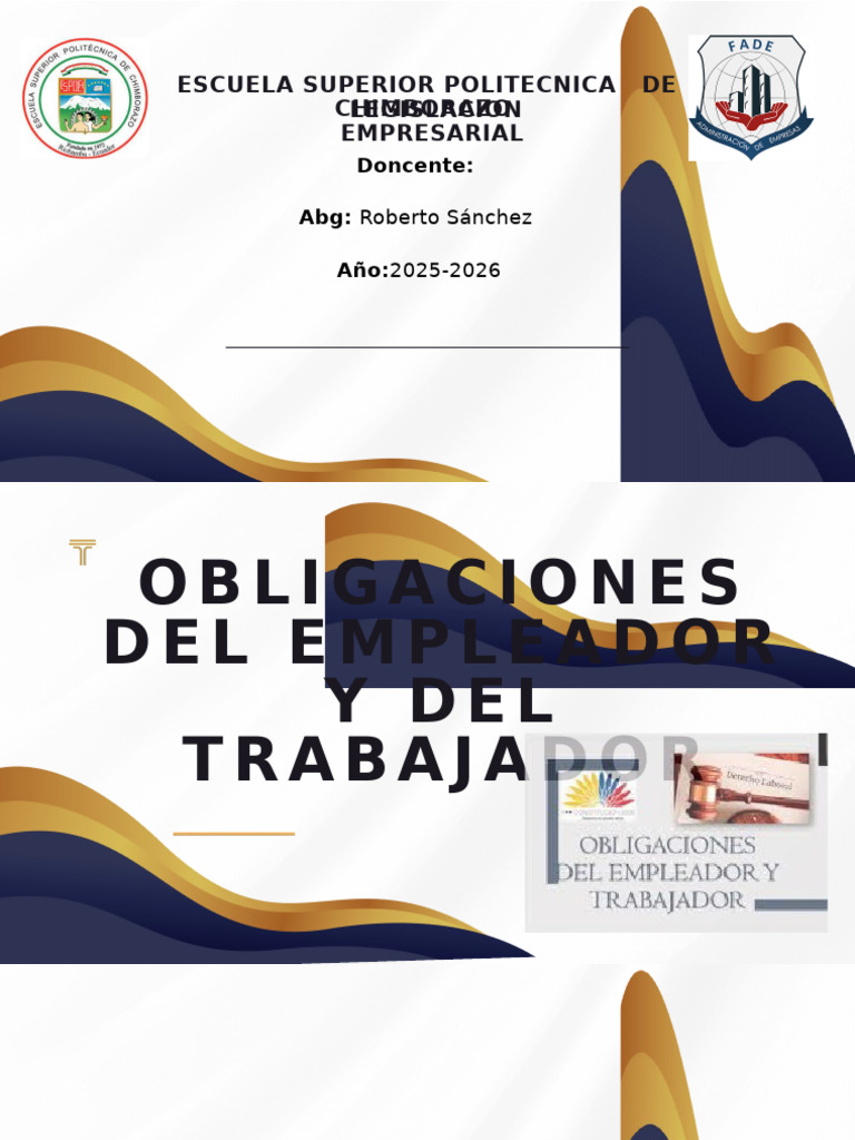 OBLIGACIONES DEL TRABAJADOR y EMPLEADOR | PDF | Derecho laboral ...