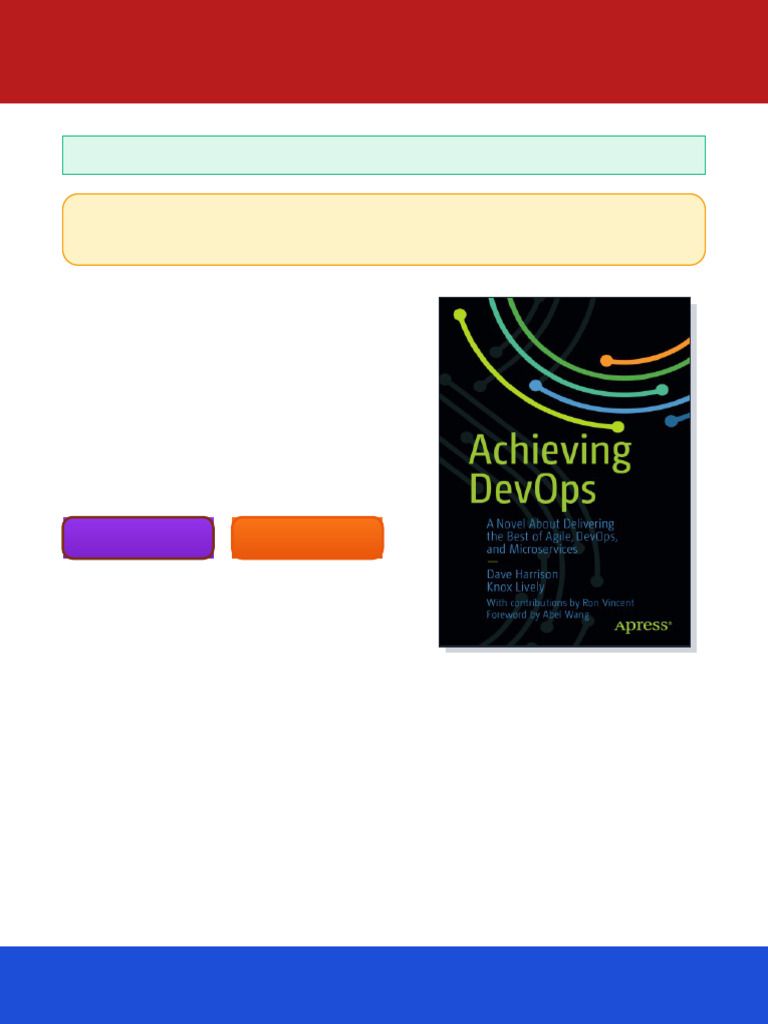 Achieving DevOps: A Novel About Delivering the Best of Agile, DevOps ...