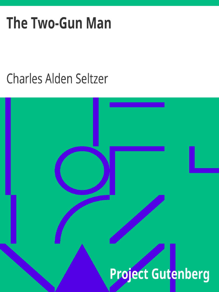 69303af6a1e78 The Two Gun Man by Charles | PDF