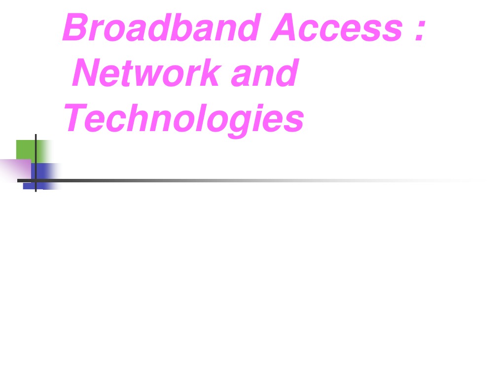Broadband Access: Network and Technologies | PDF | Internet Access ...