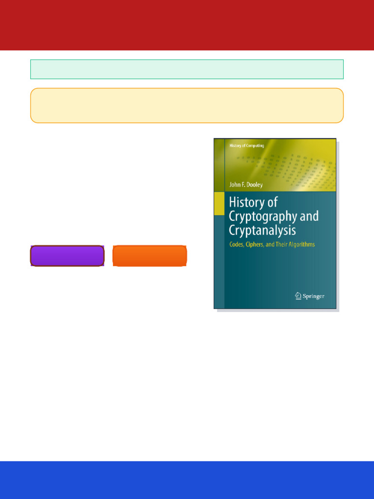 History of Cryptography and Cryptanalysis Codes Ciphers and Their  Algorithms 2018th Edition John F. Dooley ebook complete manuscript pdf |  PDF | Cryptography | Cipher