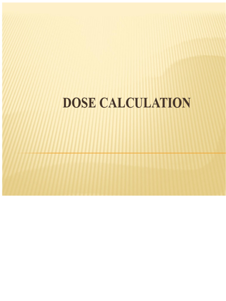 Medication Dose Calculation Guide | PDF | Dose (Biochemistry) | Chemistry
