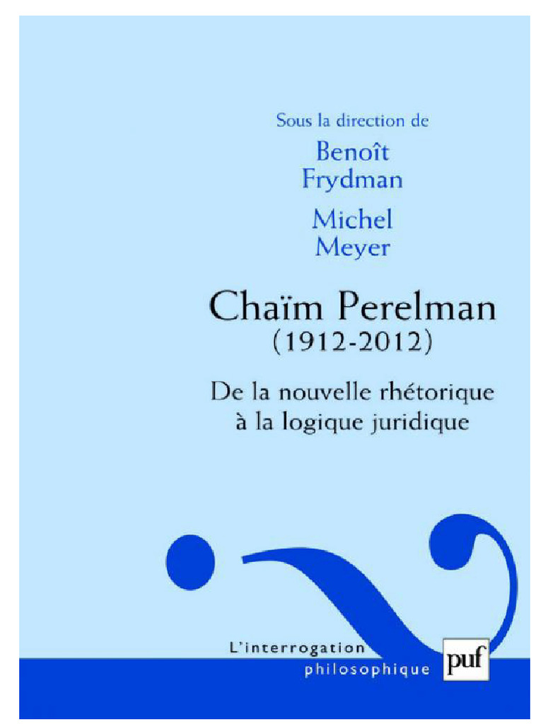 Chaim Perelman. From New Rhetoric to Legal Logic - 2012 | PDF | Reason ...