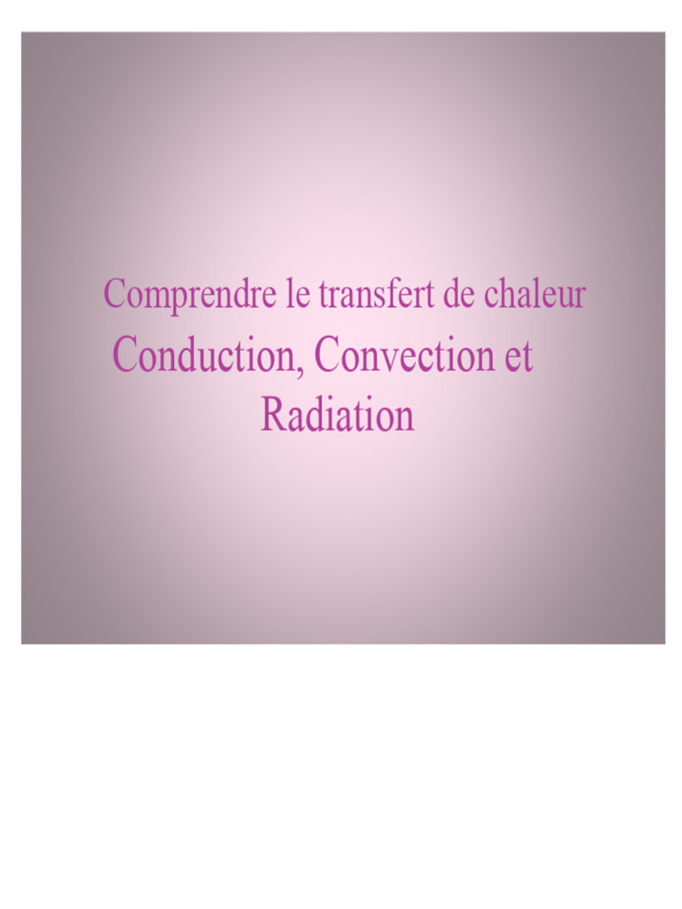 Méthodes de transfert de chaleur expliquées PDF Transfert thermique — free download