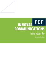Innovations in Communications: in The Present Day