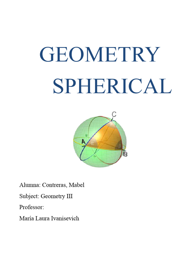 Spherical Geometry: Concepts & Applications | PDF | Sphere | Curvature