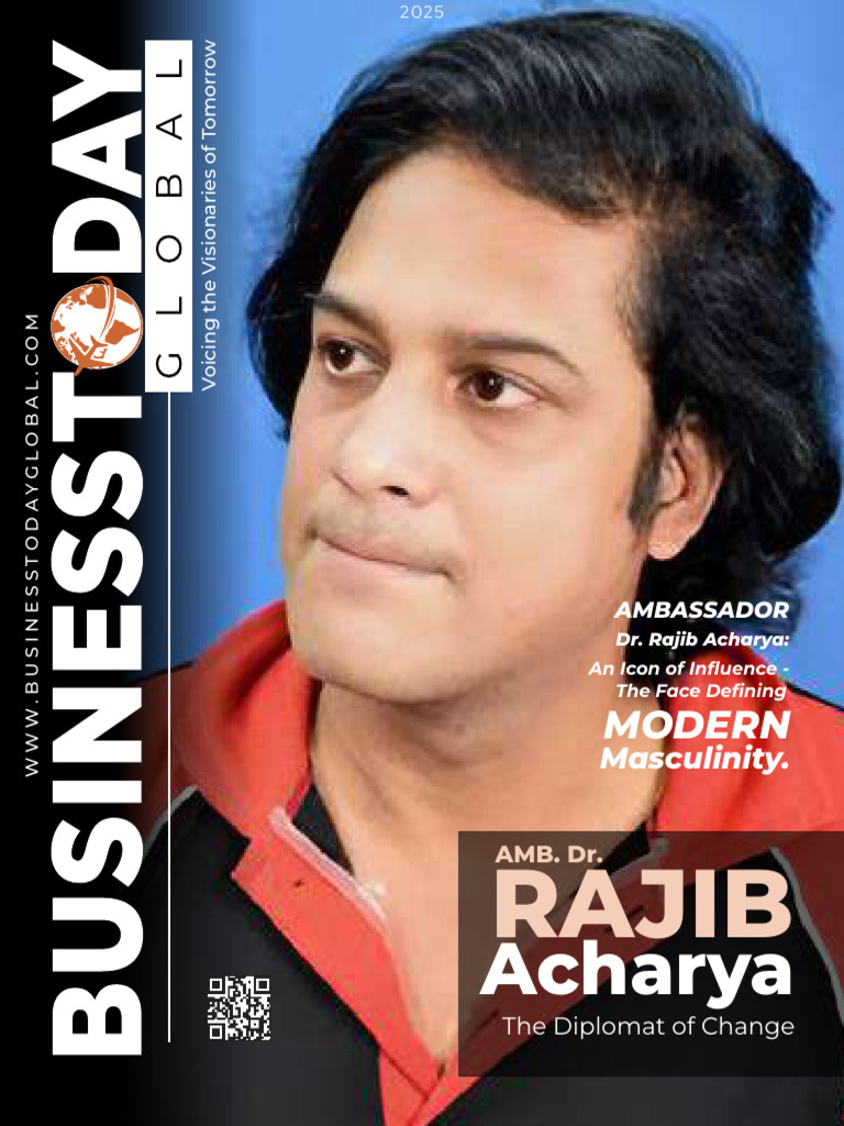 Ambassador Dr. Rajib Acharya an Icon of Influence - The Face Defining ...