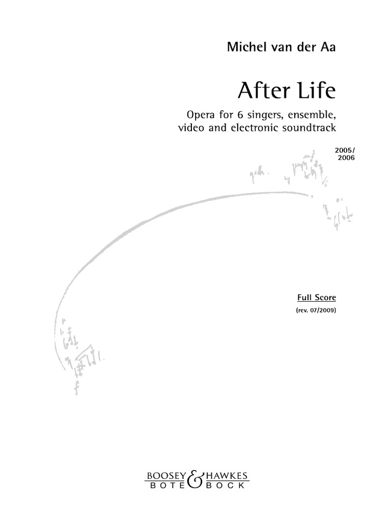 After Life, Opera For 6 Singers, Ensemble, Video and Electronic ...