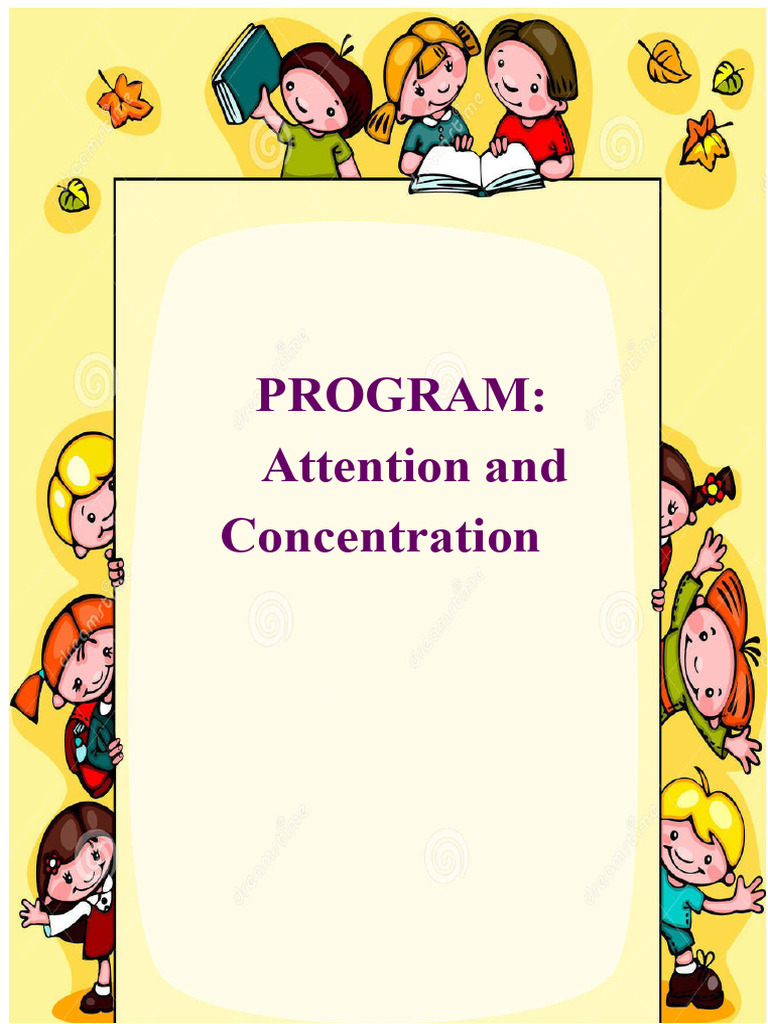 Attention and Concentration Program for Kids | PDF | Attention | Learning