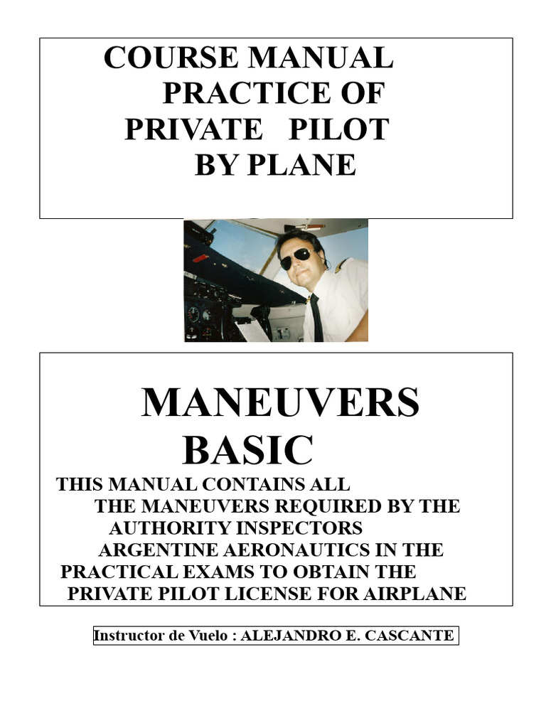 Private Pilot Maneuvers Manual | PDF | Takeoff | Landing Gear