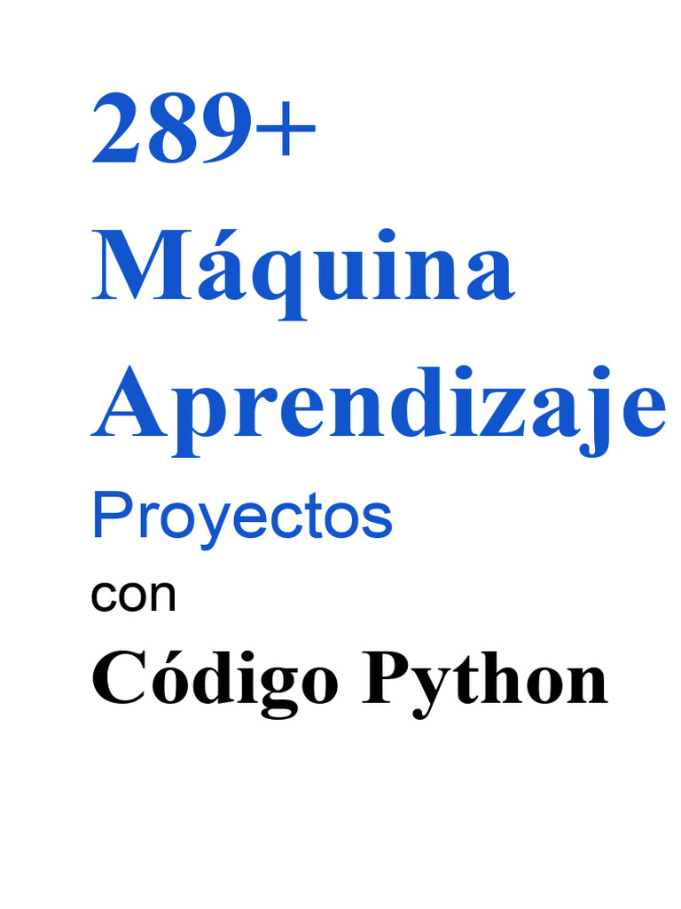 Proyectos de Machine Learning en Python | PDF | Aprendizaje automático ...