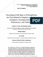 Neurological Soft Signs in Schizophrenia: Are They Related Negative or Positive Symptoms, Neuropsychological Performance, and Violence?