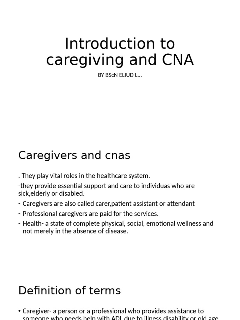 Caregiving and CNA Roles Explained | PDF | Caregiver | Health Care