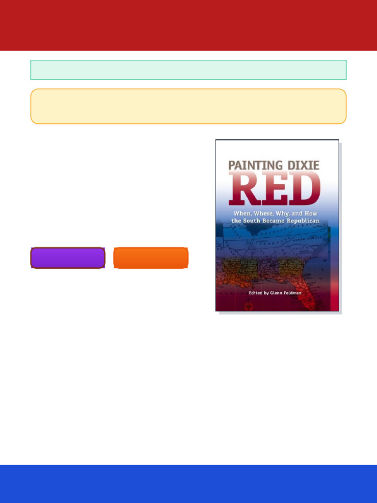 Painting Dixie Red When Where Why and How the South Became Republican ...