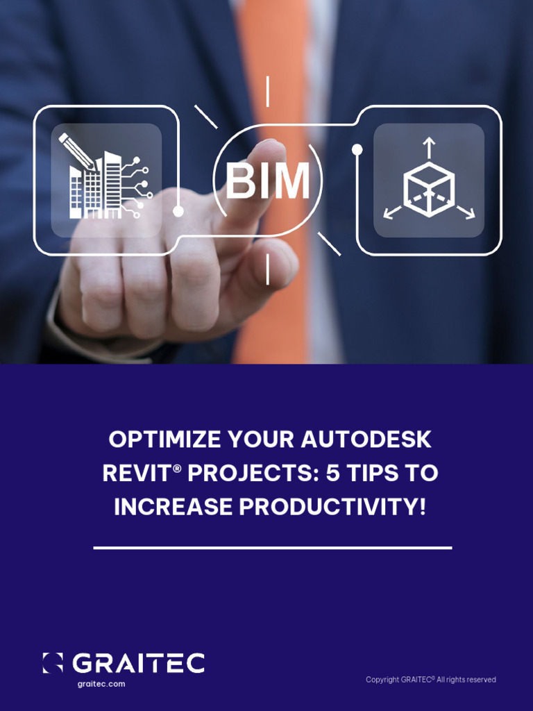5 Tips To Increase Your Productivity and Optimize Your Revit Projects ...