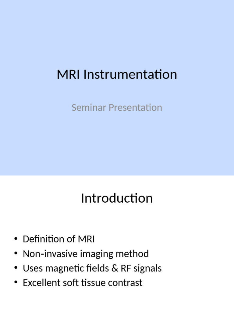 MRI Instrumentation Overview and Applications | PDF | Magnetic ...