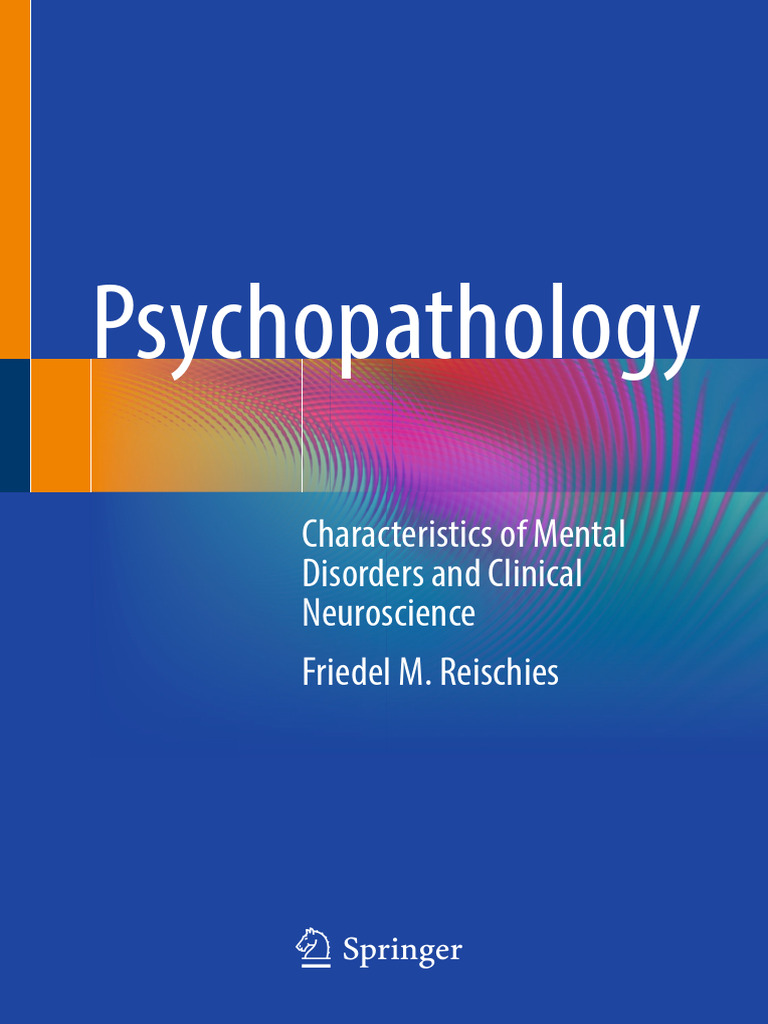 Psychopathology Characteristics of Mental Disorders and Clinical | PDF ...