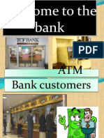 Welcome To The Bank