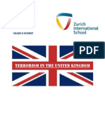Terrorism in The United Kingdom: by James Boakes English 8 Grade 8 Summit