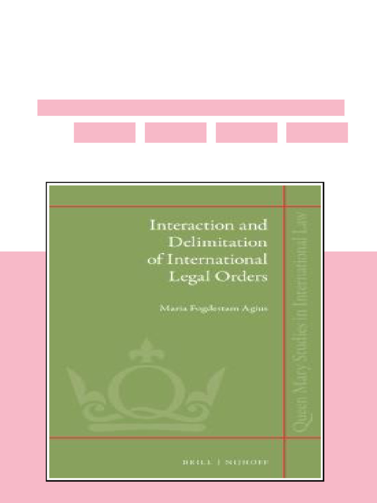 Interaction and Delimitation of International Legal Orders 1st Edition ...