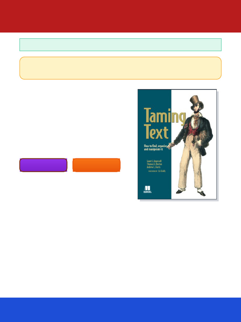 Taming Text How To Find Organize and Manipulate It 1st Edition Grant S ...