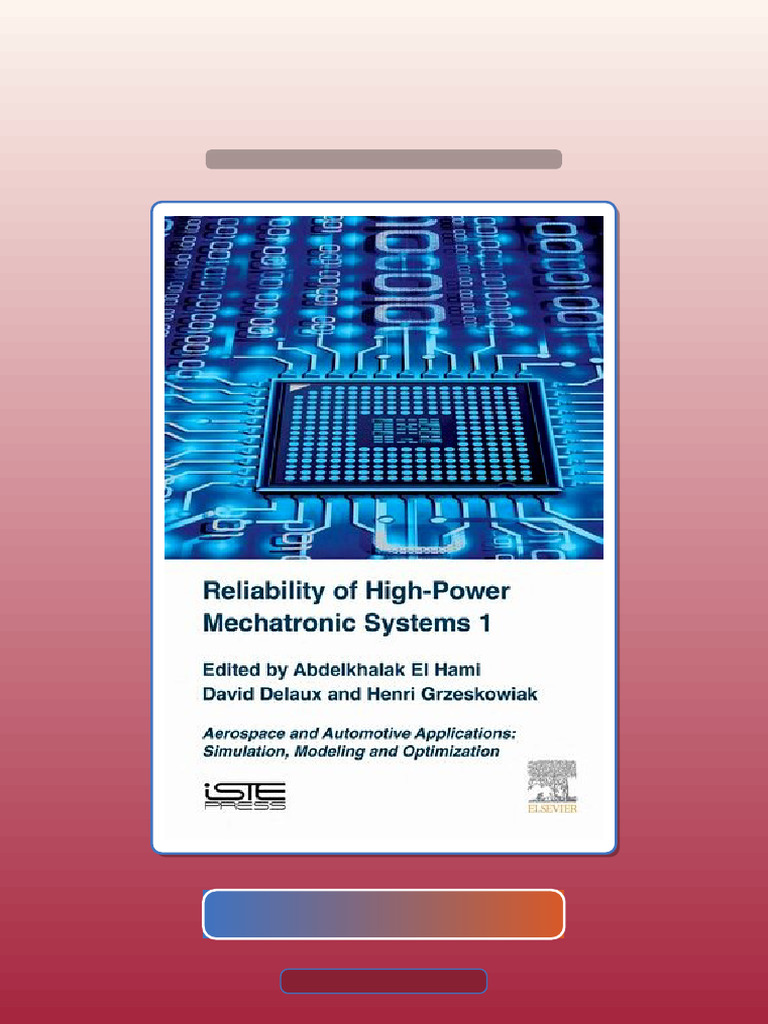Bundle of Reliability of High Power Mechatronics Systems 1 Abdelkhalak ...