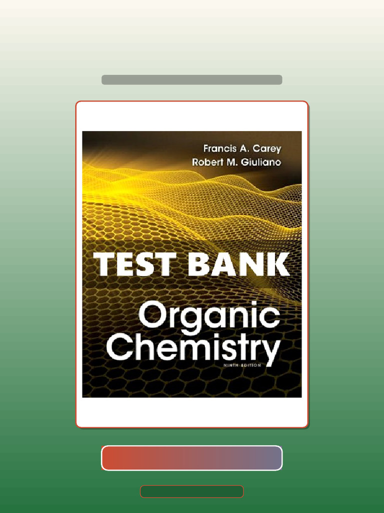 Organic Chemistry 9th Edition Carey Ebook and TestBank Bundle Exam Prep ...