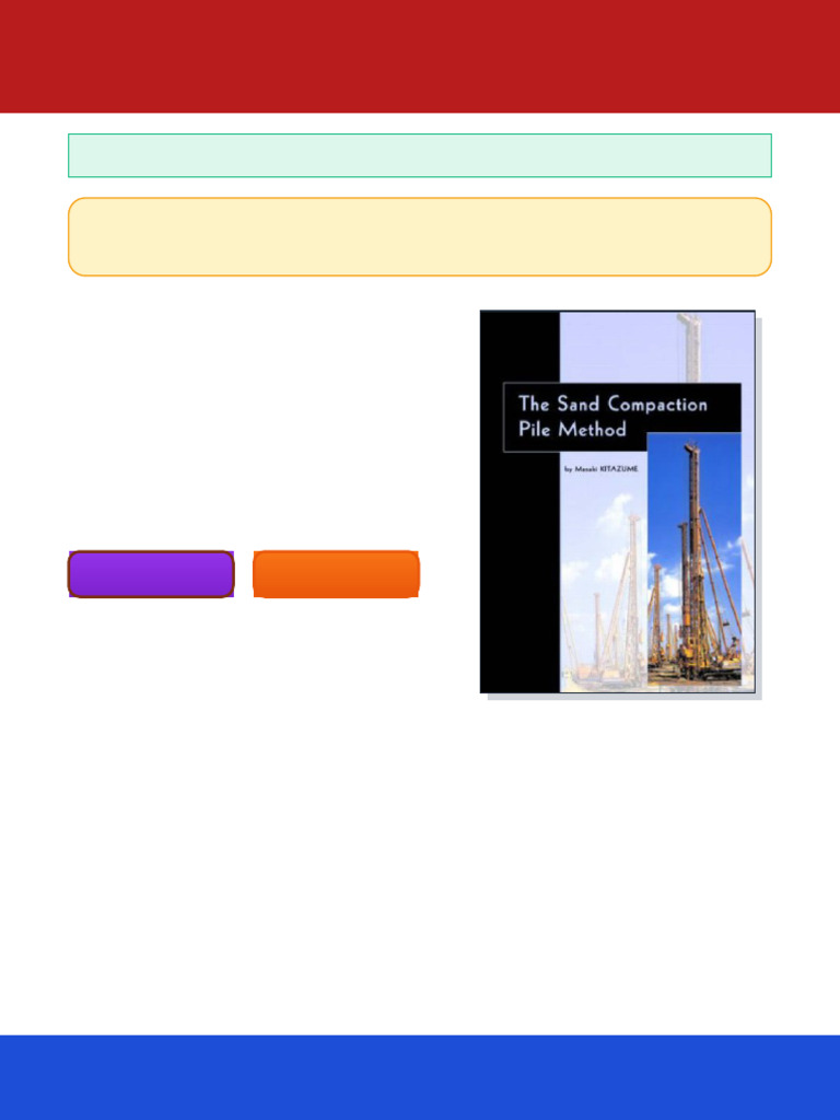 The Sand Compaction Pile Method 1st Edition Masaki Kitazume ebook full ...