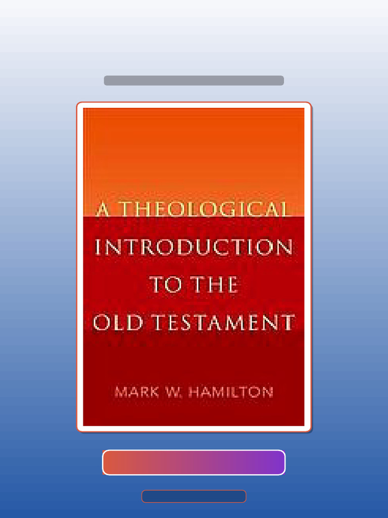 Test Bank of A Theological Introduction To The Old Testament Hamilton ...