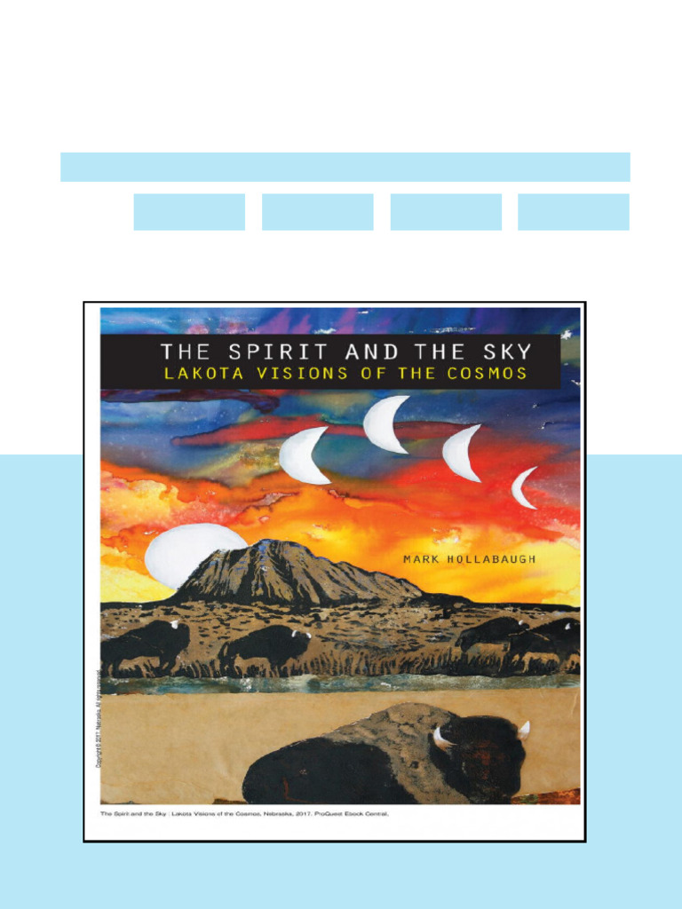 The Spirit and the Sky Lakota Visions of the Cosmos 1st Edition Mark ...